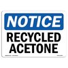Signmission Safety Sign, OSHA Notice, 7" Height, Recycled Acetone Sign, Landscape OS-NS-D-710-L-18003